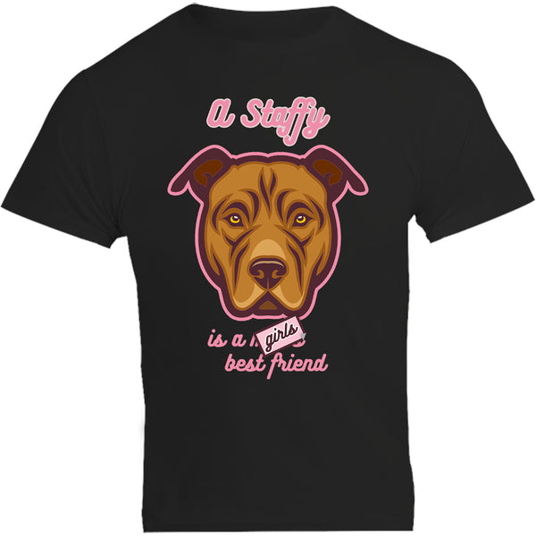 A Staffy Is A Girl's Best Friend - Unisex Tee - Graphic Tees Australia