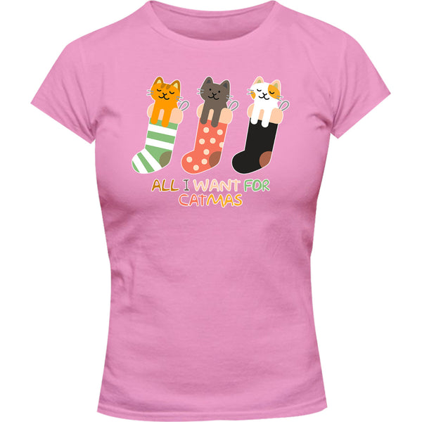 All I Want For Catmas - Ladies Slim Fit Tee