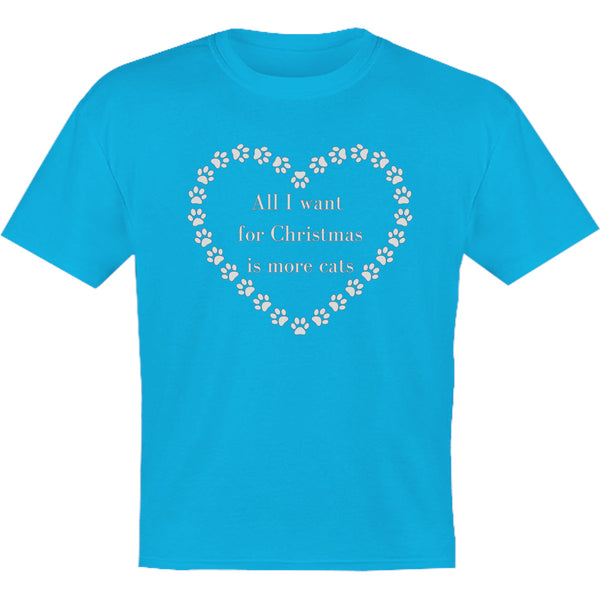 All I Want For Christmas Cats - Youth & Infant Tee