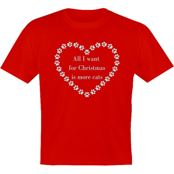 All I Want For Christmas Cats - Youth & Infant Tee