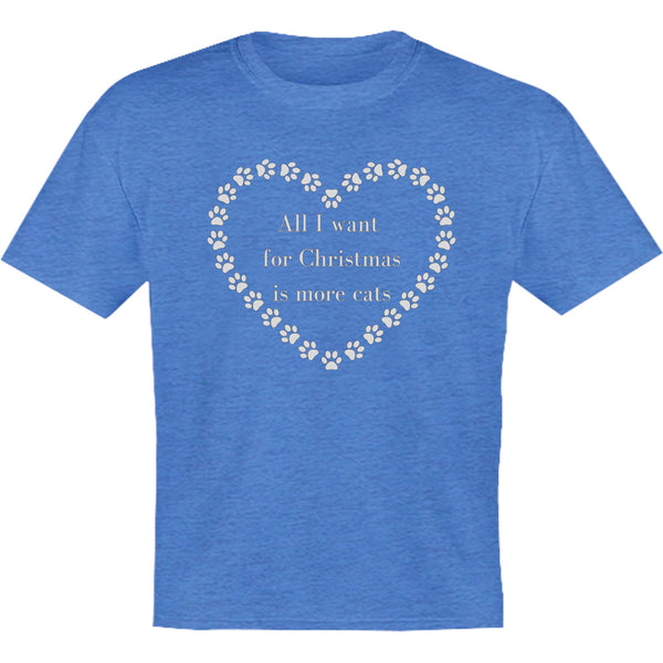 All I Want For Christmas Cats - Youth & Infant Tee