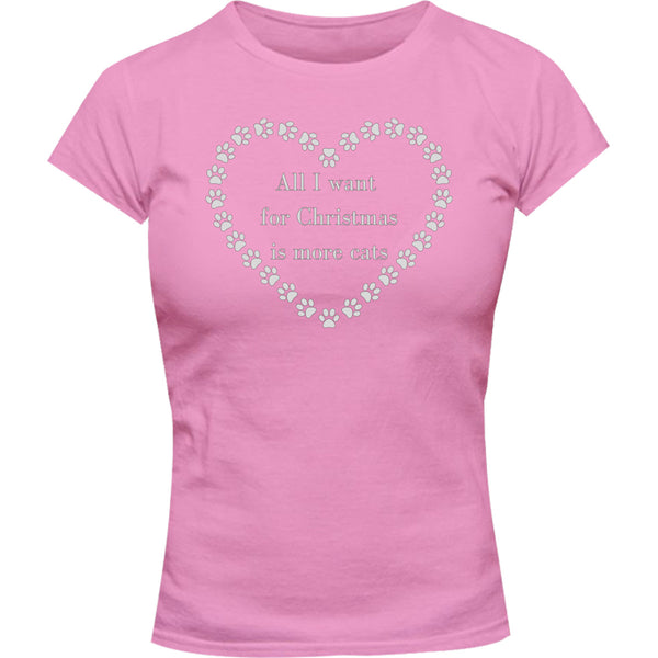 All I Want For Christmas Cats - Ladies Slim Fit Tee