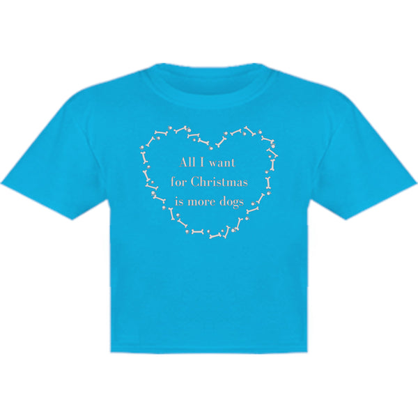 All I Want For Christmas Dogs - Youth & Infant Tee