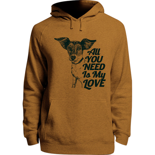 All You Need Is My Love - Unisex Hoodie - Youth & Adult