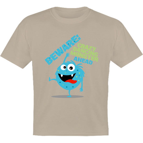 Beware Crazy Dancing Monster - Youth & Infant Tee - Graphic Tees Australia
