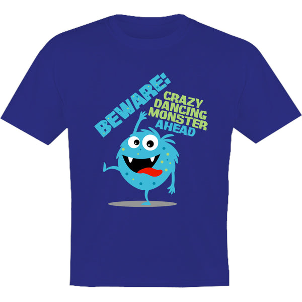 Beware Crazy Dancing Monster - Youth & Infant Tee - Graphic Tees Australia