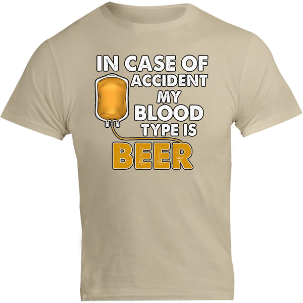 Blood Type Is Beer - Unisex Tee