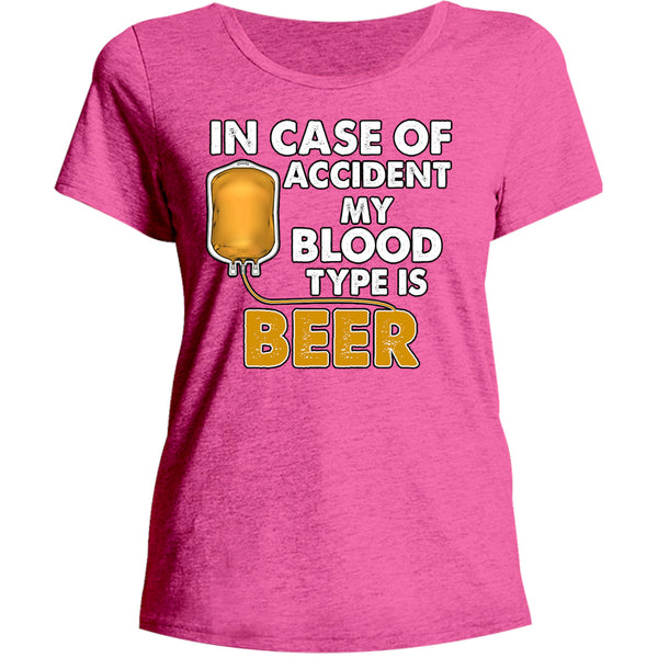 Blood Type Is Beer - Ladies Relaxed Fit Tee