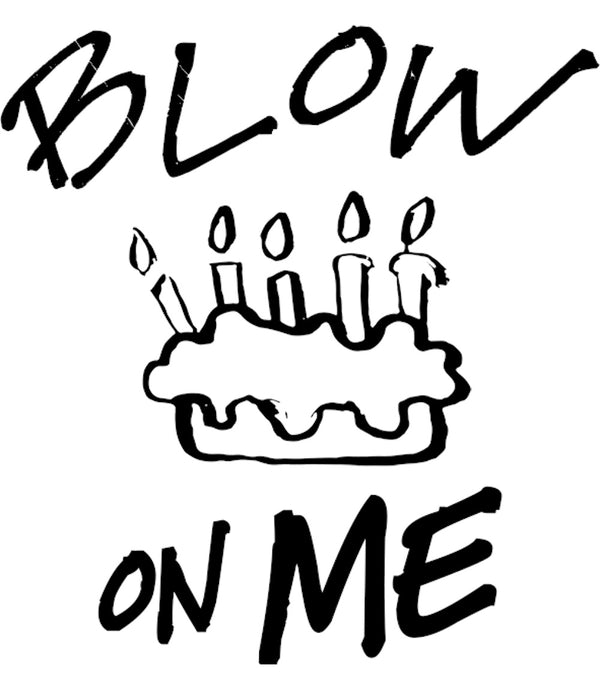 Blow On Me - Unisex Tee - Plus Size