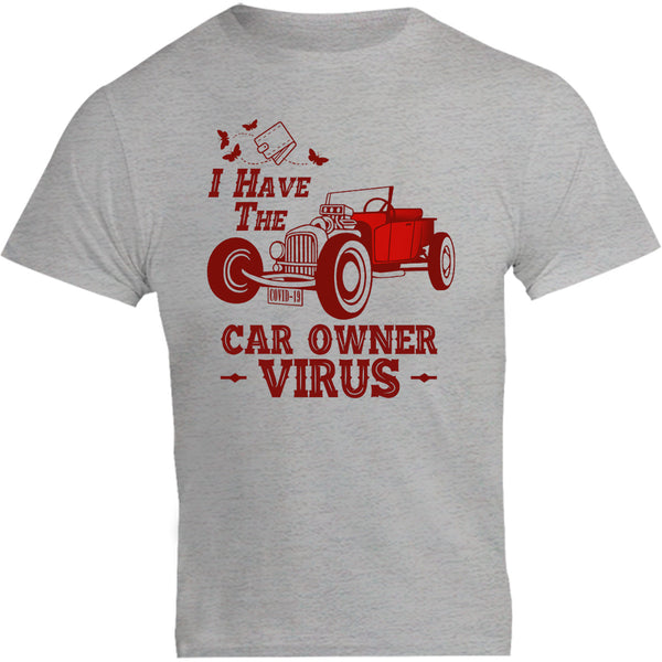 Car Owner Virus - Unisex Tee - Plus Size