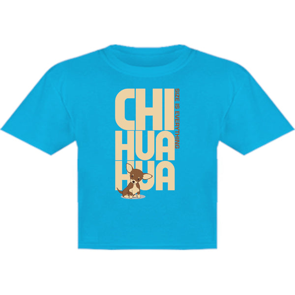 Chihuahua Size Is Everything - Youth & Infant Tee - Graphic Tees Australia