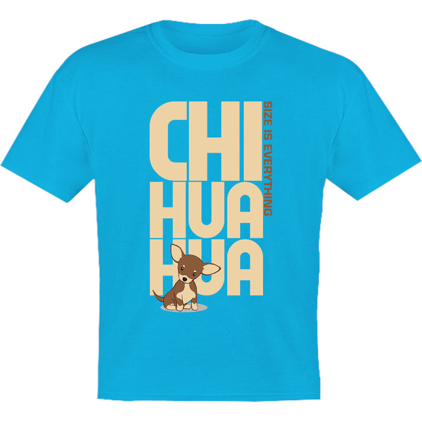 Chihuahua Size Is Everything - Youth & Infant Tee - Graphic Tees Australia