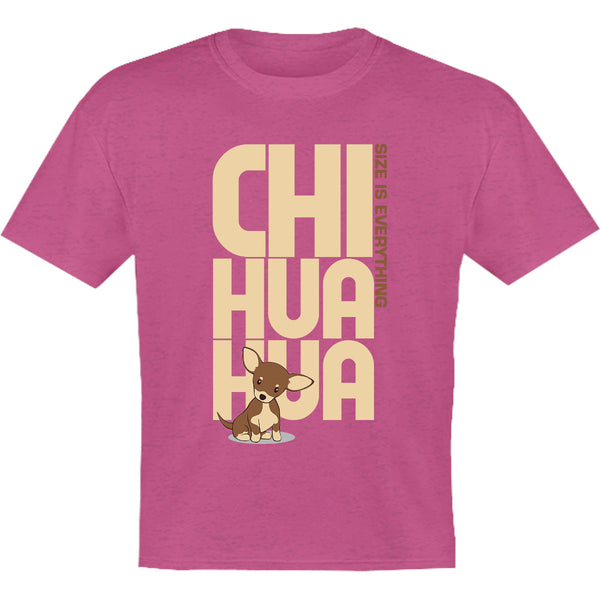 Chihuahua Size Is Everything - Youth & Infant Tee - Graphic Tees Australia