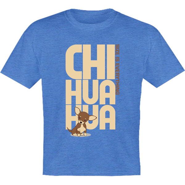 Chihuahua Size Is Everything - Youth & Infant Tee - Graphic Tees Australia