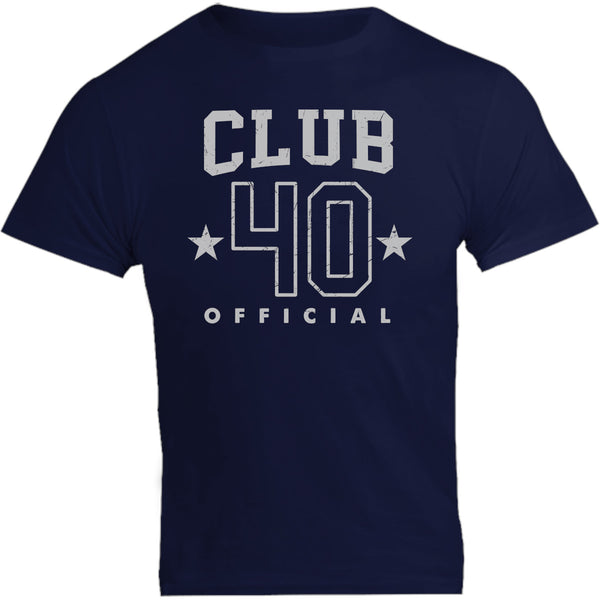 Club 40 - Unisex Tee