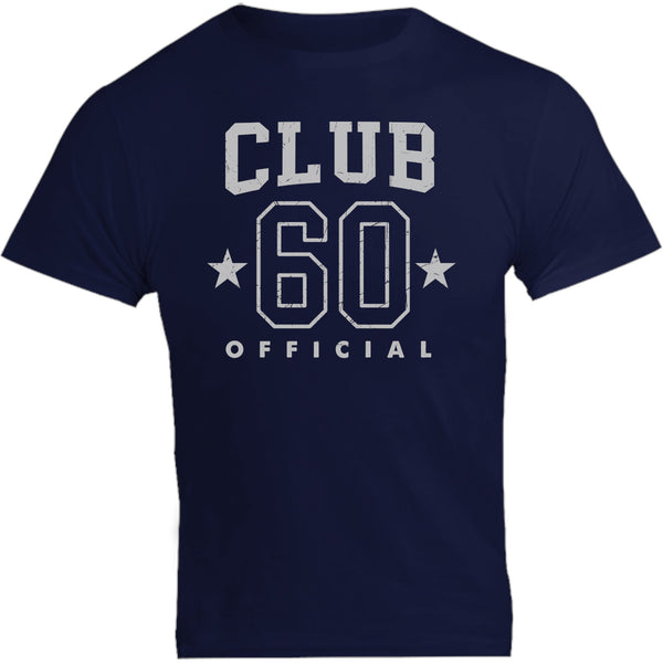 Club 60 - Unisex Tee