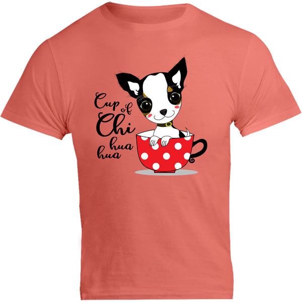 Cup Of Chi huahua - Unisex Tee - Graphic Tees Australia