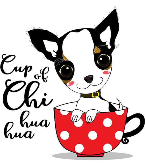 Cup Of Chi huahua - Ladies Slim Fit Tee - Graphic Tees Australia
