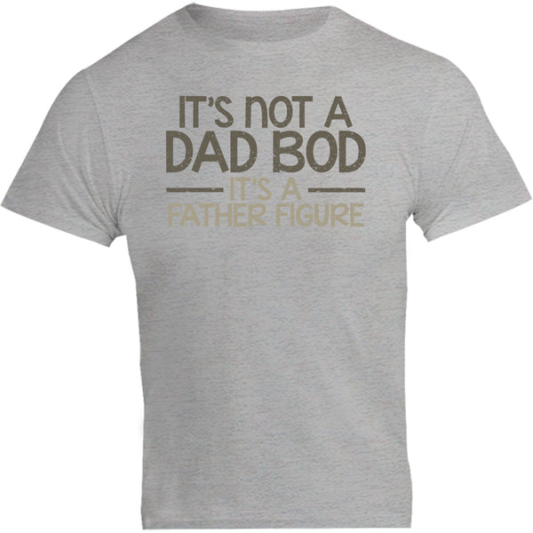 Dad Bod Father Figure - Unisex Tee - Plus Size - Graphic Tees Australia