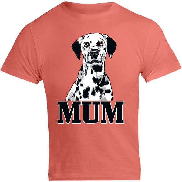 Dalmatian Mum - Unisex Tee - Graphic Tees Australia