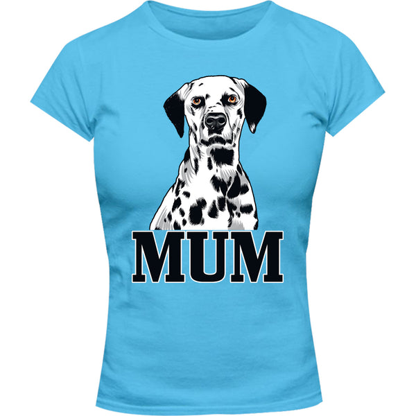 Dalmatian Mum - Ladies Slim Fit Tee - Graphic Tees Australia