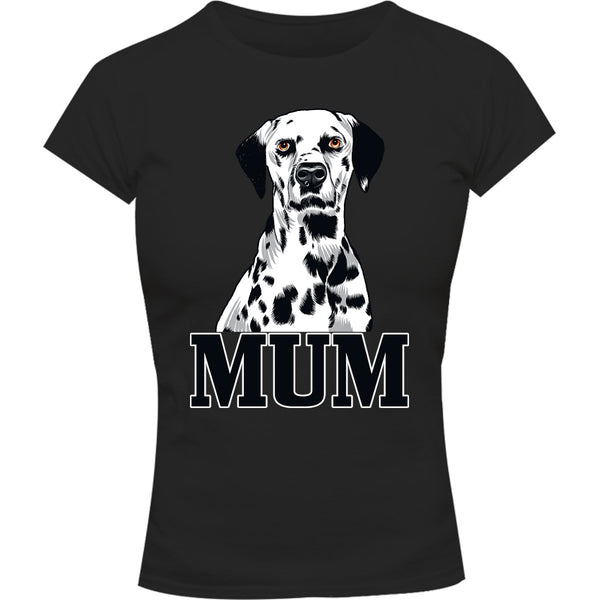 Dalmatian Mum - Ladies Slim Fit Tee - Graphic Tees Australia