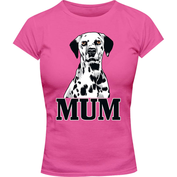 Dalmatian Mum - Ladies Slim Fit Tee - Graphic Tees Australia