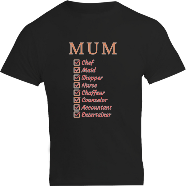 Mum Checklist - Unisex Tee
