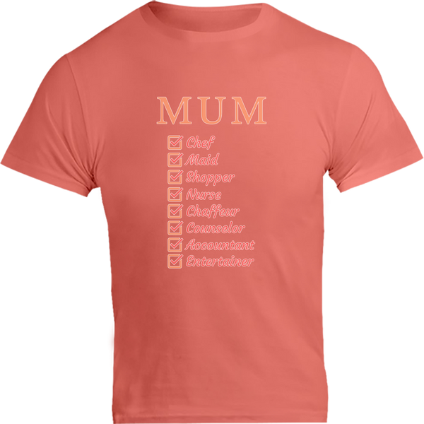 Mum Checklist - Unisex Tee
