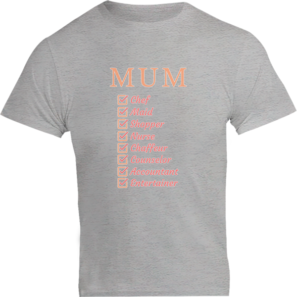 Mum Checklist - Unisex Tee - Plus Size