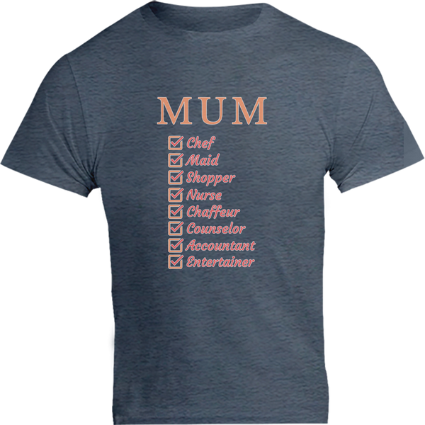 Mum Checklist - Unisex Tee
