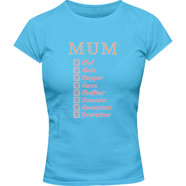 Mum Checklist - Ladies Slim Fit Tee