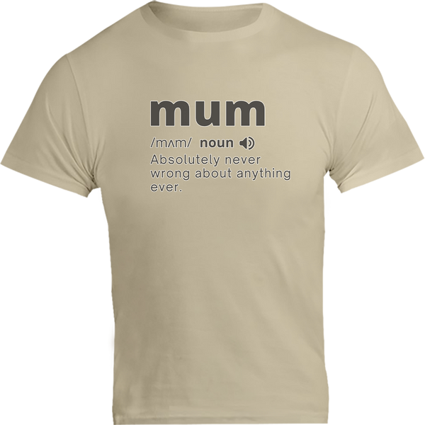 Mum Definition - Unisex Tee
