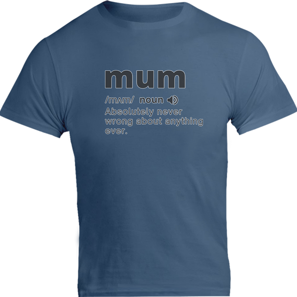 Mum Definition - Unisex Tee