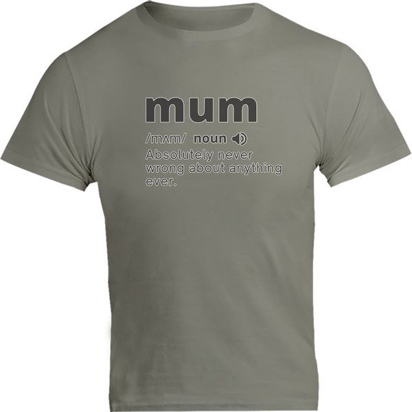 Mum Definition - Unisex Tee