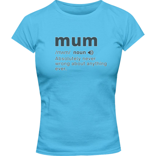 Mum Definition - Ladies Slim Fit Tee