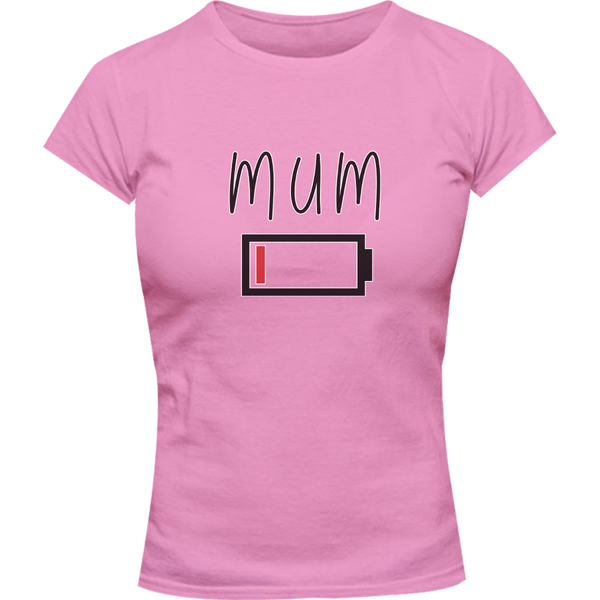 Low Battery Mum - Ladies Slim Fit Tee