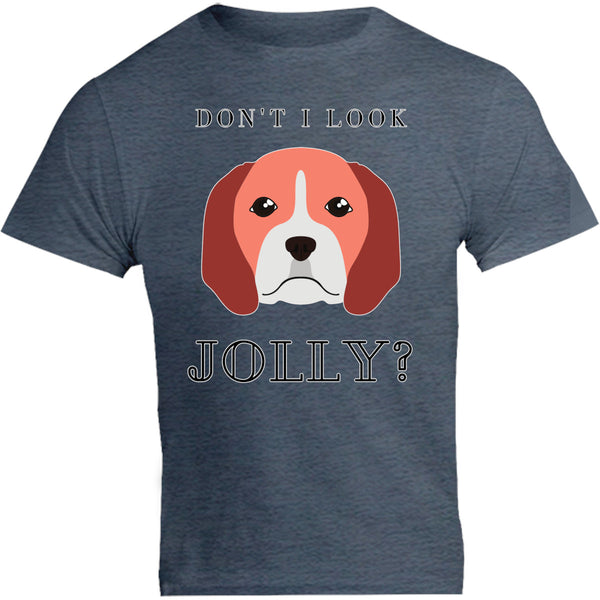 Don't I Look Jolly - Unisex Tee