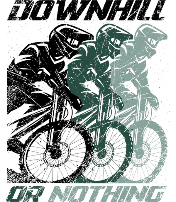 Downhill Or Nothing - Unisex Tee - Graphic Tees Australia