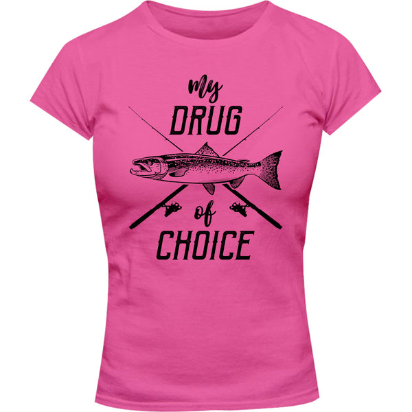 Drug Of Choice - Ladies Slim Fit Tee - Graphic Tees Australia
