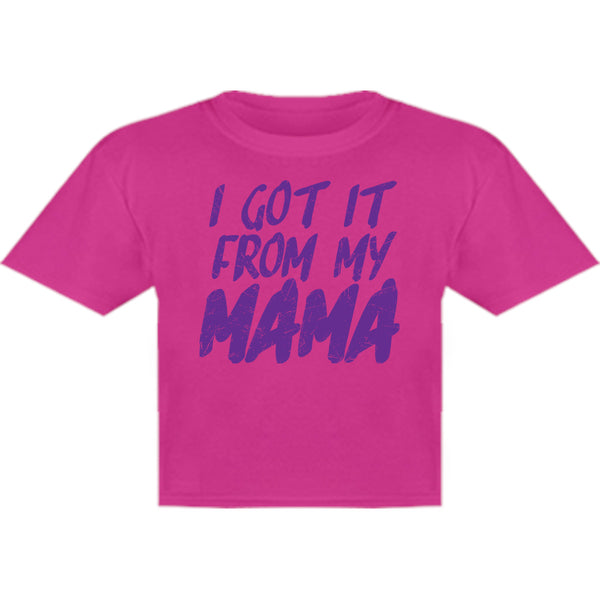 Got It From My Mama - Youth & Infant Tee - Graphic Tees Australia