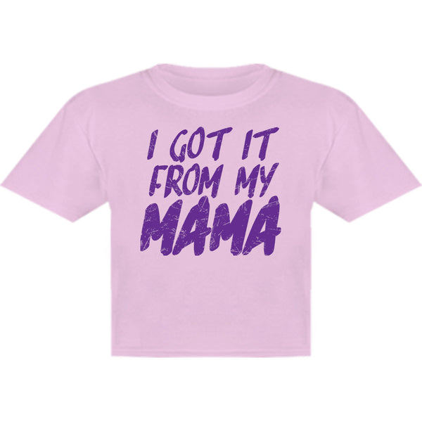 Got It From My Mama - Youth & Infant Tee - Graphic Tees Australia