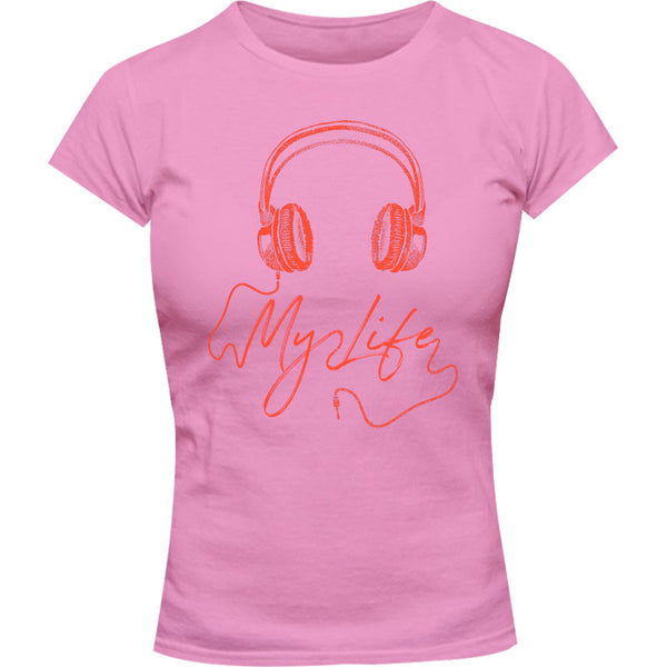 Headphones My Life - Ladies Slim Fit Tee