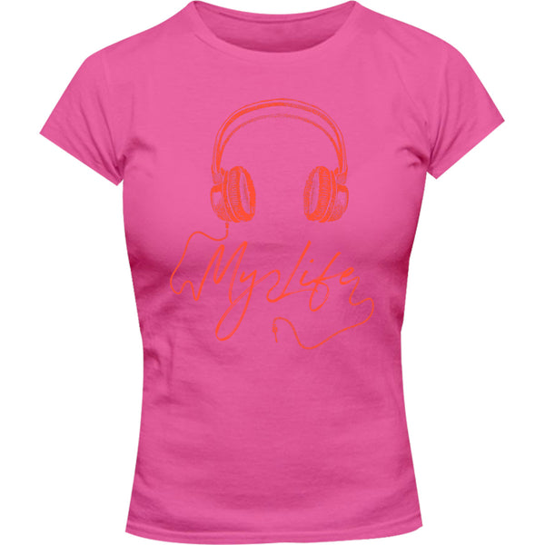 Headphones My Life - Ladies Slim Fit Tee