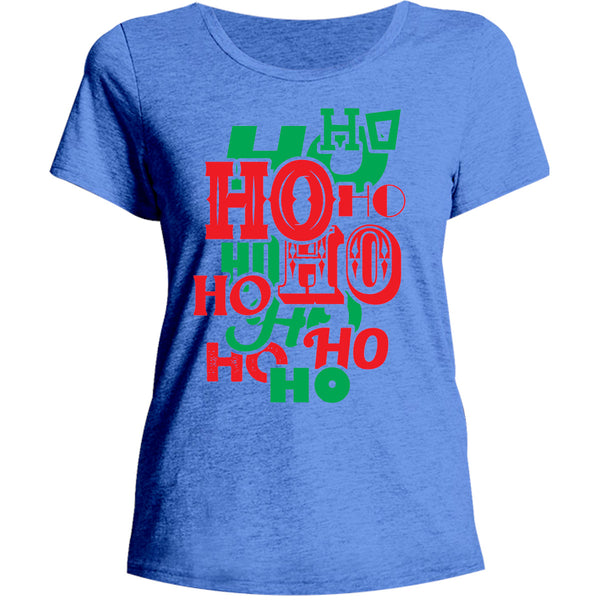 HO HO HO - Ladies Relaxed Fit Tee