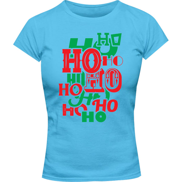 HO HO HO - Ladies Slim Fit Tee