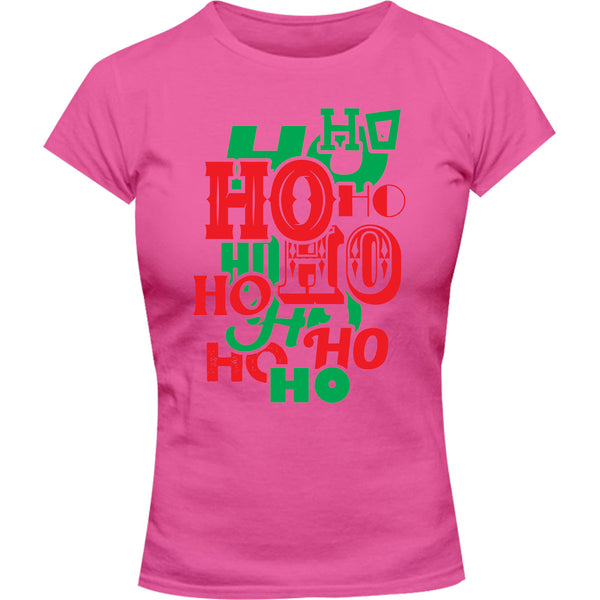 HO HO HO - Ladies Slim Fit Tee