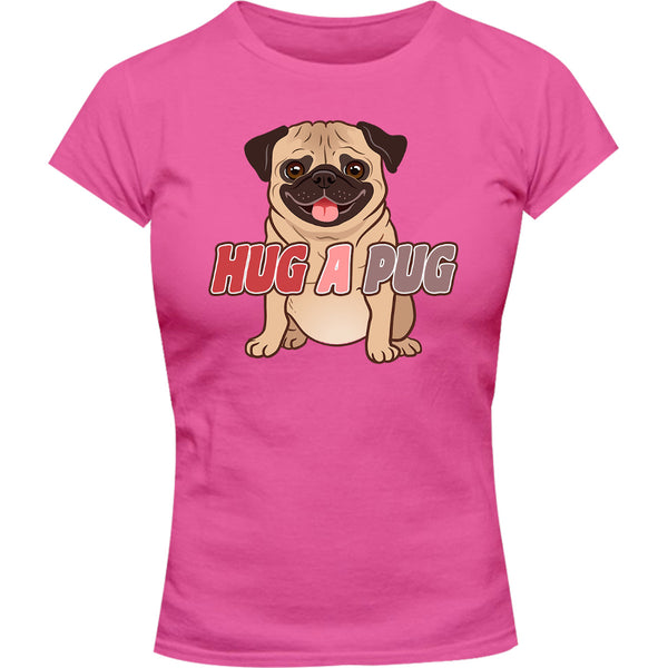 Hug A Pug - Ladies Slim Fit Tee - Graphic Tees Australia