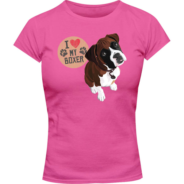 I Love My Boxer - Ladies Slim Fit Tee - Graphic Tees Australia