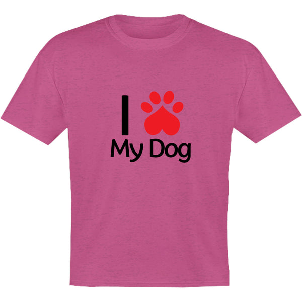I Love My Dog - Youth & Infant Tee